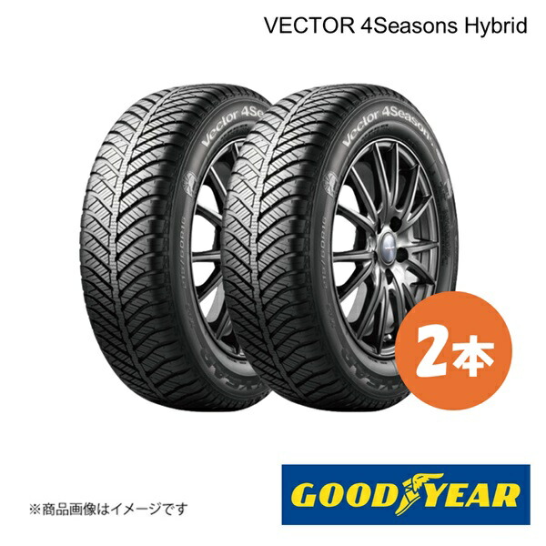 GOODYEAR グッドイヤー VECTOR 4Seasons Hybrid 205/55R16 91H オールシーズンタイヤ 2本 205 55 16 05609608×2 31,632円