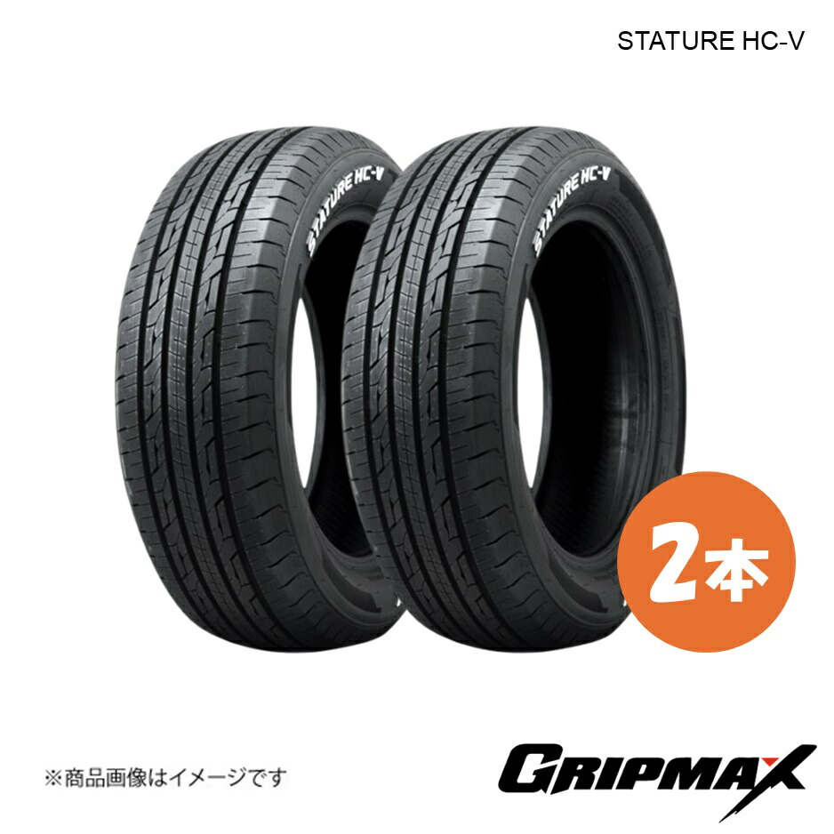 GRIPMAX/グリップマックス STATURE HC-V タイヤ 2本 215/65R16C 109/107S レイズドホワイトレター 6972435764748