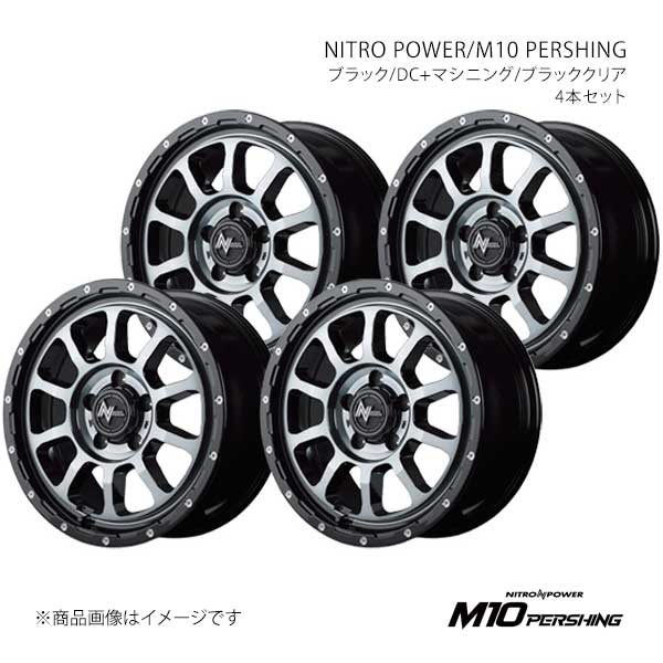 NITRO POWER/M10 PERSHING ハイエース 200系 アルミホイール4本セット【16×6.5J 6-139.7 INSET38 BMB】X1666656D3380300×4