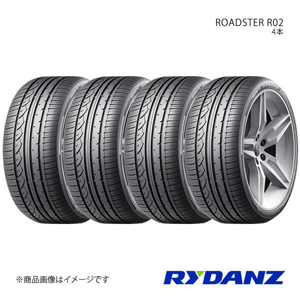 RYDANZ レイダン タイヤ 4本セット ROADSTER R02 235/40R18 95W XL Z0024×4 タイヤ単品