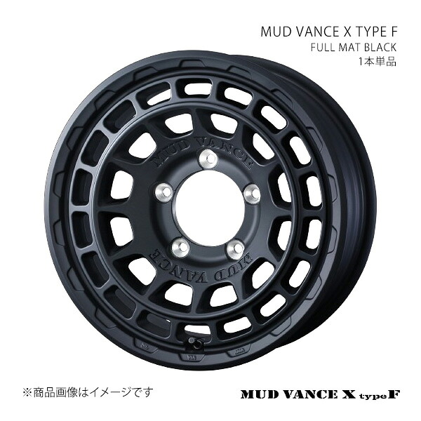 MUD VANCE X TYPE F マッドヴァンス エックス タイプエフ ホイール 1本単品 0041546 【16×5.5J 5-139.7 INSET22 FULL MAT BLACK】|CAR PLUS
