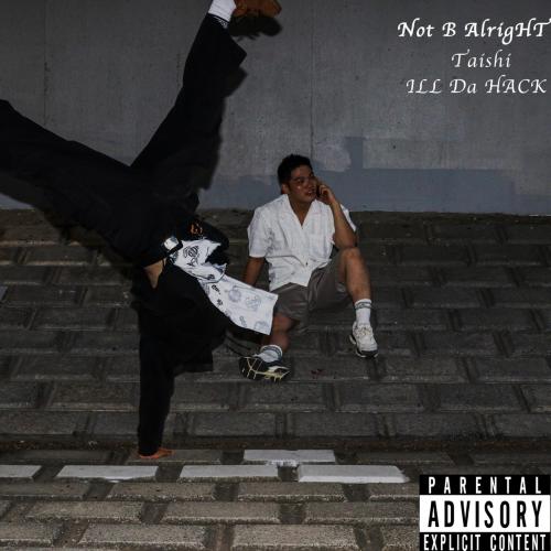 【楽天市場】Taishi × ILL Da HACK / Not B AlrigHT [CD]：CASTLE RECORDS