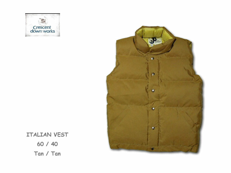 【Crescent Down Works】クレセントダウンワークス 201B Italian Vest 60/40 Tan レディース・イタリアン限りない