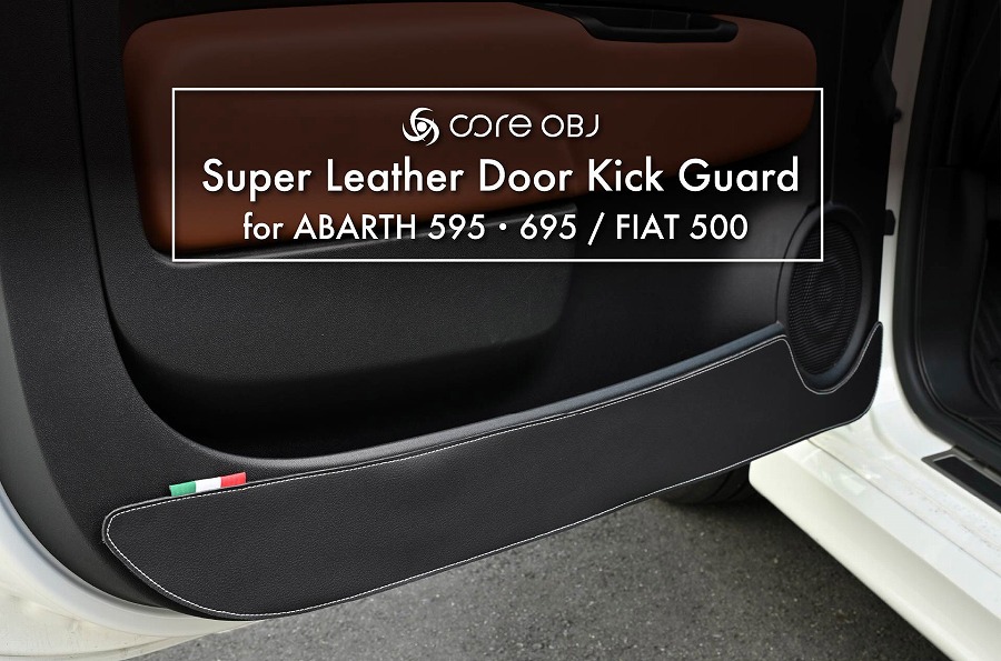 FIAT 500・500C / ABARTH 595・695・595C・695C 用　core OBJ Super Leather Kick Guard　|　フィアット500 アバルト595用レザーキックガード ドアパネルカバー　左右セット　粘着テープ マジックファスナーで簡単に脱着可能　イタリア国旗トリコロールのワンポイント付き。｜6wheels LIFE