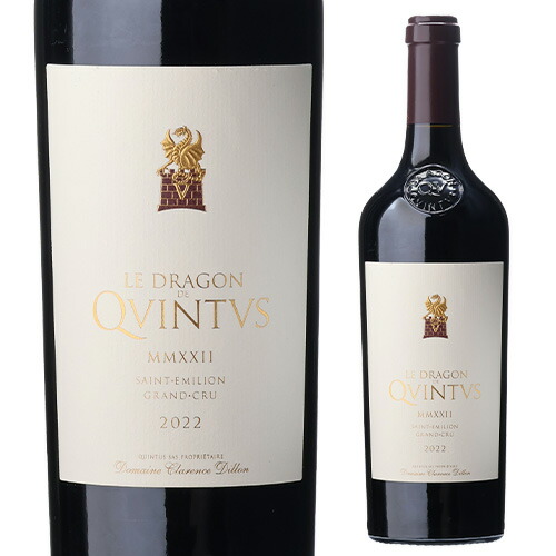 ル ドラゴン ド クィンタス 2022 シャトー クィンタス（カンテュス）