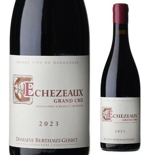 エシェゾー グラン クリュ 2022 ベルトー ジェルベ