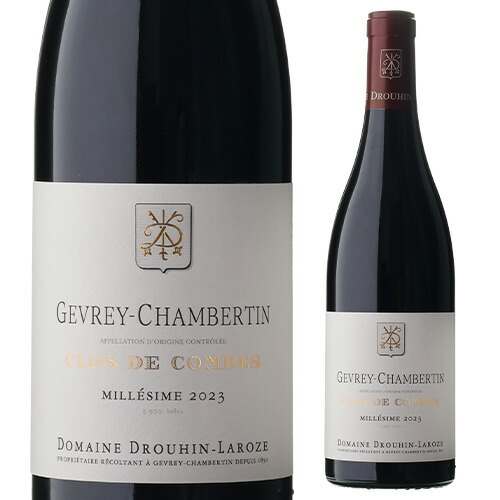 ジュヴレ シャンベルタン クロ ド コンブ 2023 ドルーアン ラローズ