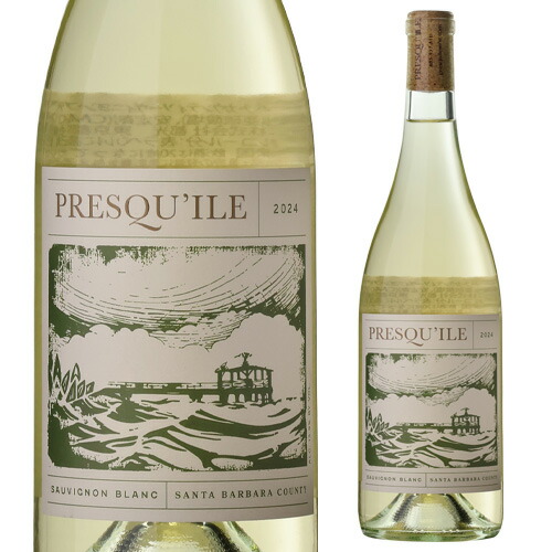 ソーヴィニヨン ブラン サンタ バーバラ カウンティ 2024 プレスキール