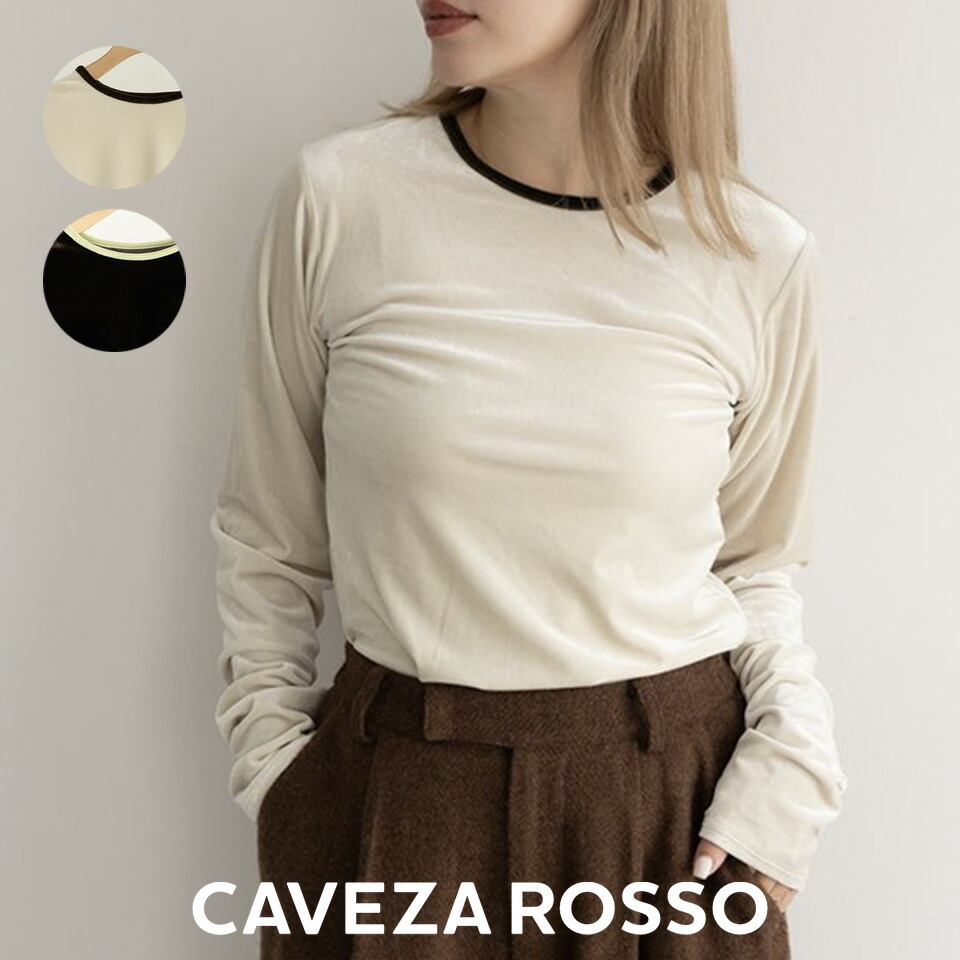 CAVEZA ROSSO カベサロッソTwo-tone Velour Long Sleeve T-shirt / バイカラーベロアロンT (赤銅色/ベージュ) 25秋冬