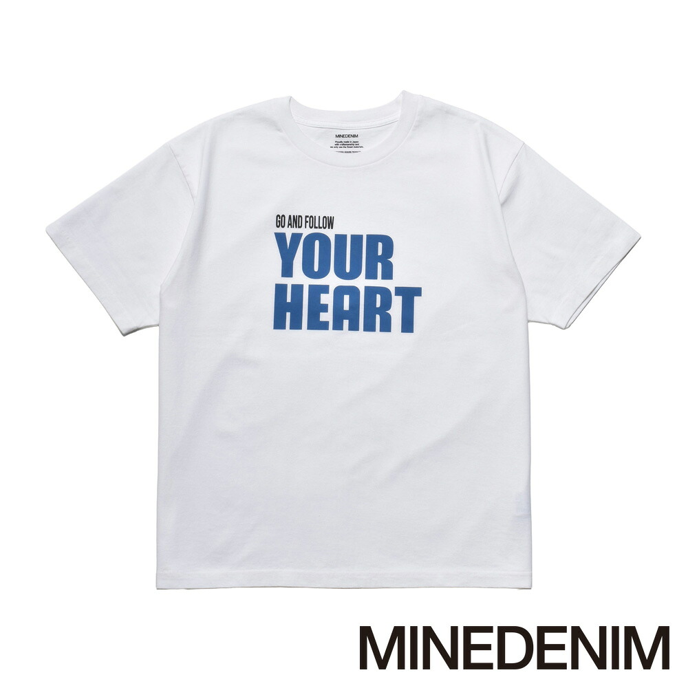 【MINEDENIM/マインジーンズ】Go And Follow Your Heart T-SH - WHT / 2604-4003【メンズ】【貨物輸送無料】