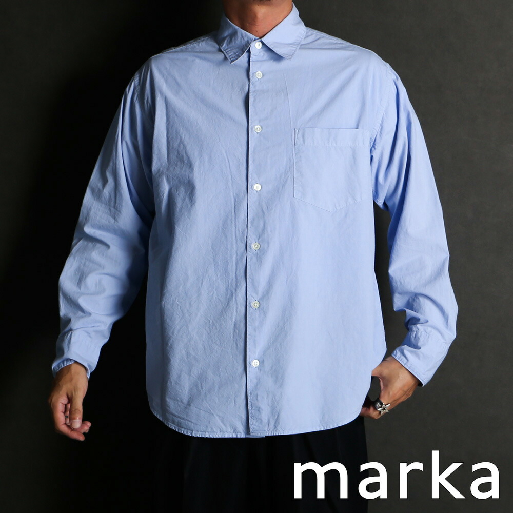 【marka/マーカ】REGULAR COLLAR SHIRT - SAXE / オーガニックコットンシルク120/2タイプライター - レギュラーカラーシャツ / M25C13SH01C【メンズ】【送料無料】
