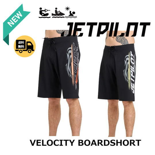 【ＪＥＴＰＩＬＯＴ/ジェットパイロット】W25903　VELOCITY　海パン　ボードパンツ　海水パンツ　ボードショーツ