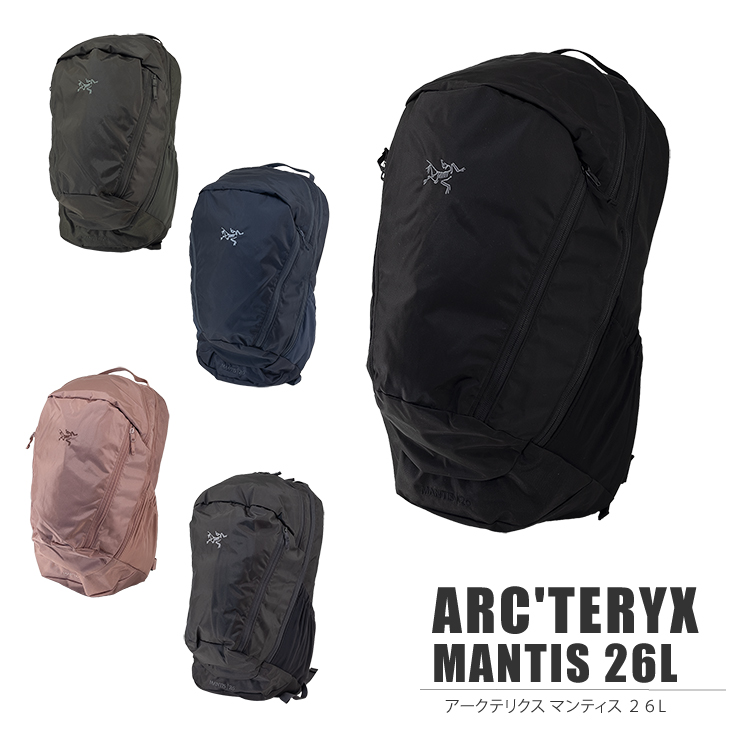 楽天市場 Arc Teryx Mantis 26 アークテリクス リュック バックパック マンティス 26l Backpack 新色 通勤 通学 メンズ レディース 鞄 バッグ リュックサック ハコナカ