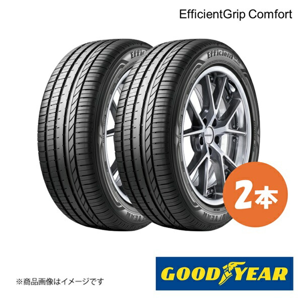 GOODYEAR グッドイヤー EfficientGrip Comfort 195/65R15 91H 夏タイヤ サマータイヤ 2本 195 65 15 05603708×2
