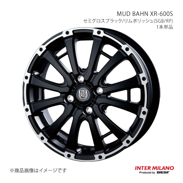 INTER MILANO インターミラノ MUD BAHN XR-600S ホイール 1本単品 ekクロスEV B5AW 2022/6～【15×4.5J 4-100 INSET45 セミグロスブラック/リムポリッシュ】