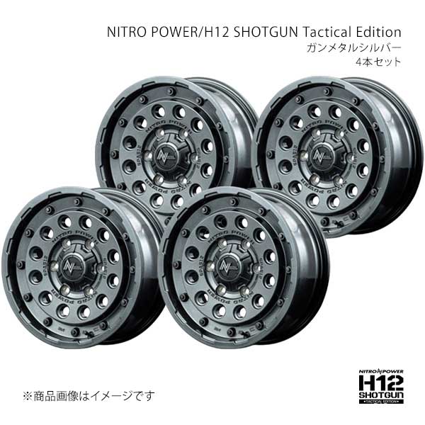 ナイトロパワー/H12 ショットガン タクティカルエディション アルミホイール4本セット【15×6.0J 6-139.7 INSET33 GMS】L17E5606D3330400×4|千歳交易 店