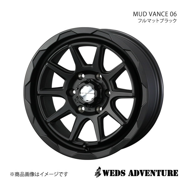 WEDS-ADVENTURE/MUD VANCE 06 ハイエースワゴン 200系 アルミホイール1本【16&times;6.5J 6-139.7 INSET38 FULL MAT BLACK】 0040206｜千歳交易 店