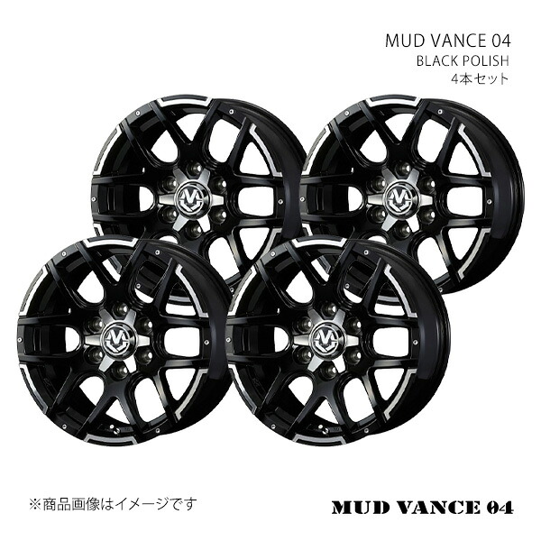 MUD VANCE 04 マッドヴァンス ゼロフォー ホイール 4本セット 0038928×4 【17×6.5J 6-139.7 INSET38 BLACK POLISH】