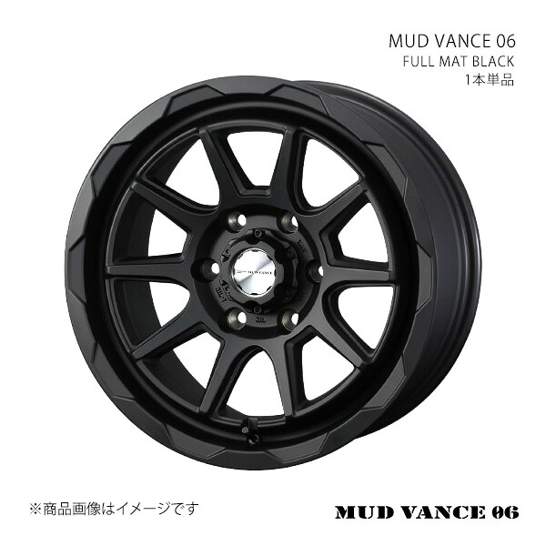MUD VANCE 06 マッドヴァンス ゼロシックス ホイール 1本単品 0040208 【17×8.0J 6-139.7 INSET20 FULL MAT BLACK】