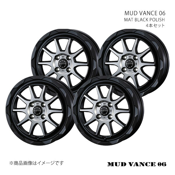 MUD VANCE 06 マッドヴァンス ゼロシックス ホイール 4本セット 0039805×4 【12×4.0J 4-100 INSET40 MAT BLACK POLISH】