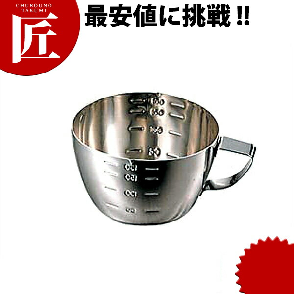 楽天市場】ステンレス製 計量カップ／200cc【目盛：25cc単位】メジャー