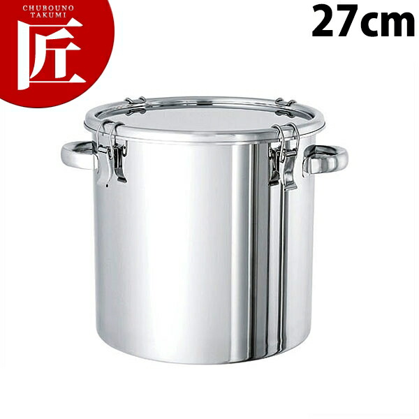 18-8ステンレス パッキン付密閉容器 27cm キャッチクリップ付 CTH-27 【ctaas】学校給食 給食用 食缶 汁食缶 給食運搬用品 ステンレス ケータリング 業務用