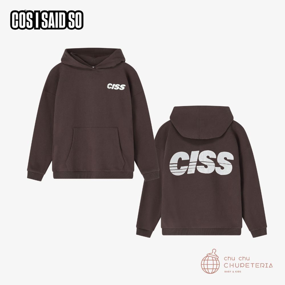 【COS I SAID SO】HOODIE / chocolate - CISS (25AW)｜chu chu CHUPETERIA