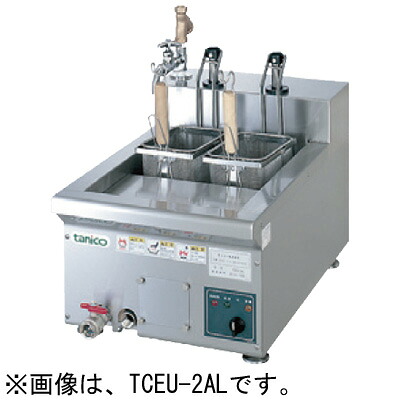 TCEU-4AL タニコー 卓上型灯かりスパゲティーボイラー スパゲティー釜 ゆで麺器 貨物輸送無料