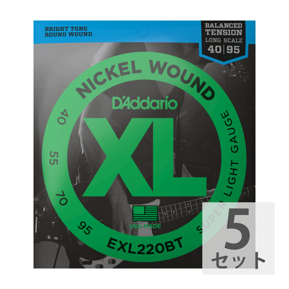 ダダリオ D'Addario EXL220BT Super Light 40-95&times;5SET エレキベース弦｜chuya-online チューヤオンライン