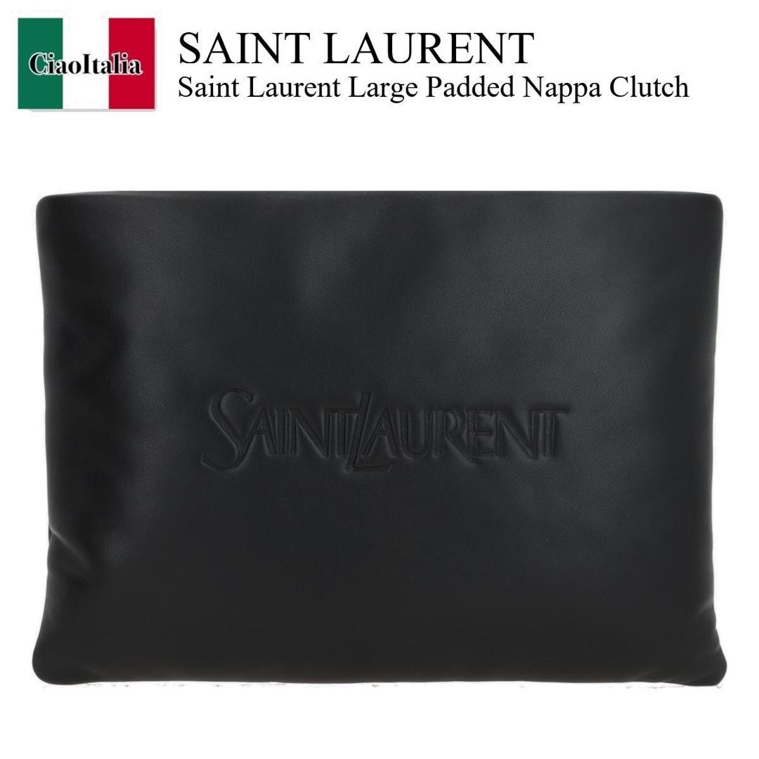 【数量限定・在庫限り・早い者勝ち！】 サンローラン / かばん / カバン / Saint Laurent Saint Laurent Large Padded Nappa Clutch / 779512 AADA1 / 779512 AADA1 1000 / 779512AADA1 / 779512AADA11000 / クラッチバッグ