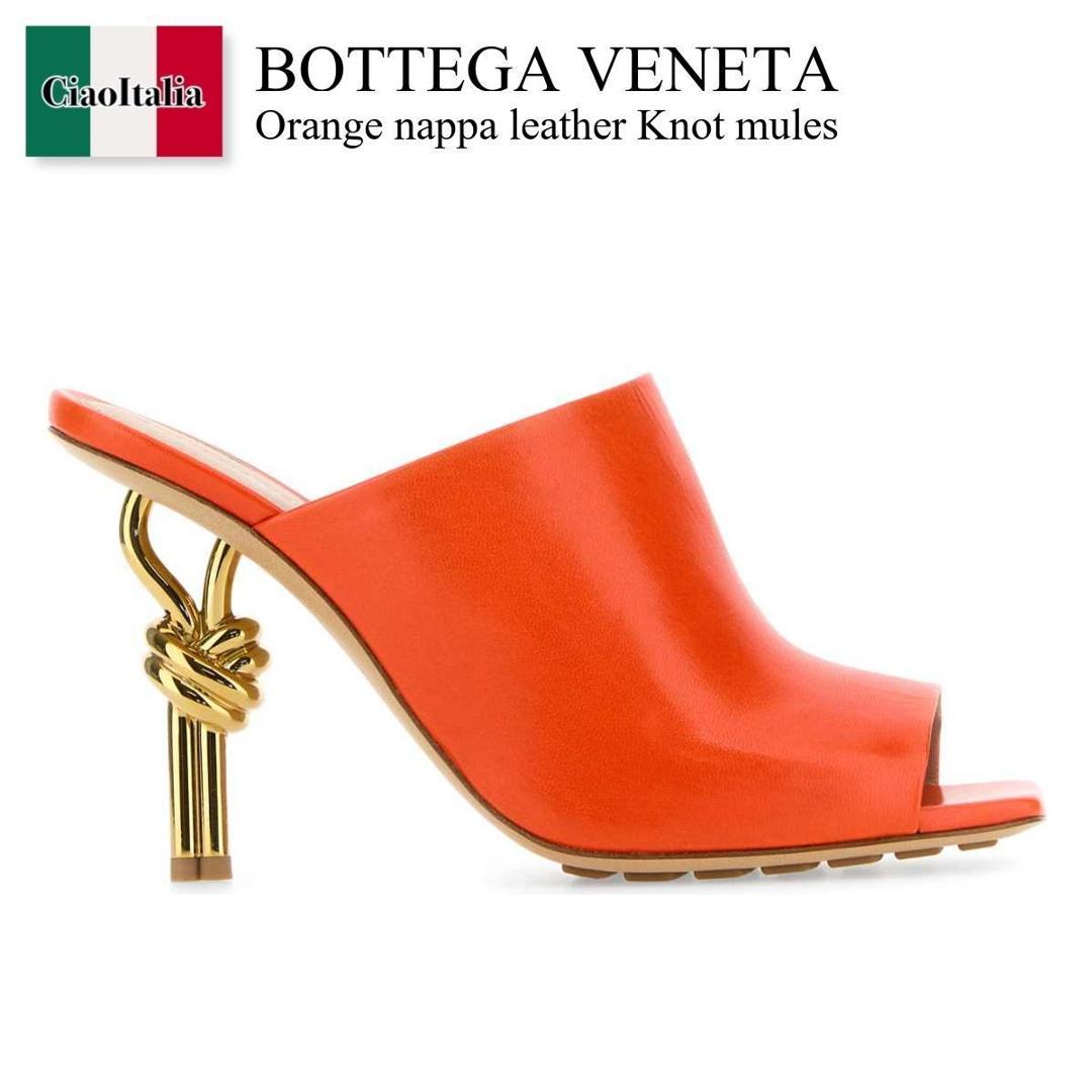 【物量制限事項・店卸し資産極限点・早め者制覇！】 ボッテガ・ヴェネタ / Bottega Veneta Orange Nappa Leather Knot Mules / 788376 VBSF0 / 788376 VBSF0 7511 / 788376VBSF0 / 788376VBSF0 7511 / 788376VBSF07511 / サンダル・ミュール