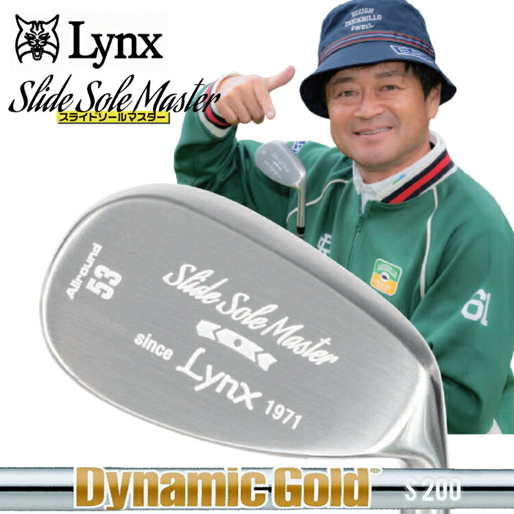 【予約販売】横田真一プロ 考案・監修 リンクス スライドソール マスター ウェッジ Lynx Golf Slide Sole Master ヨコシン Dynamic Gold S200 スチールシャフト ダイナミックゴールド 2026モデル【Lｙ】