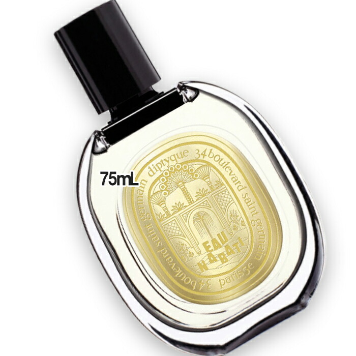 DIPTYQUE ディプティック EAU NABATI (オーナバティ) Eau Nabati Eau de parfum 75ml | Diptyque Paris
