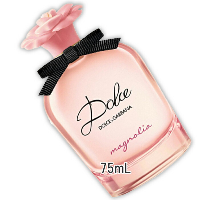DOLCE＆GABBANA BEAUTY(ドルチェ＆ガッバーナ ビューティ) ドルチェ マグノリア オードパルファム 75mL 2026年4月1日より順次発送