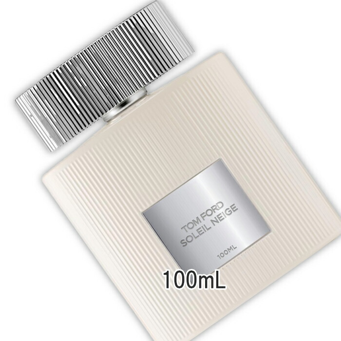 TOM FORD(トムフォード) ソレイユ ネージュ オード パルファム スプレィ 100mL