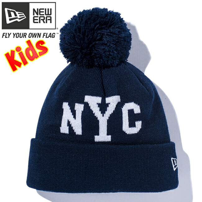 ニューエラ ニット帽 キッズニットキャップ ポンポンニット ニューヨークシティ NYC ネイビー ホワイト スノーホワイト New Era Kids  Knit Cap Pom-Pon York City Navy White 新品登場