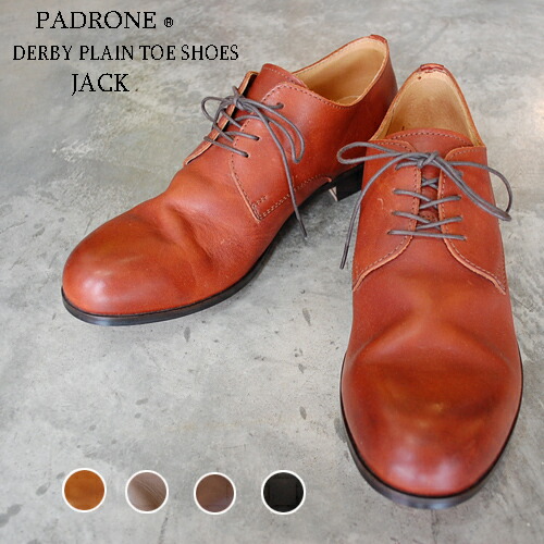 PADRONE パドローネ メンズ DERBY PLAIN TOE SHOES JACK ジャック