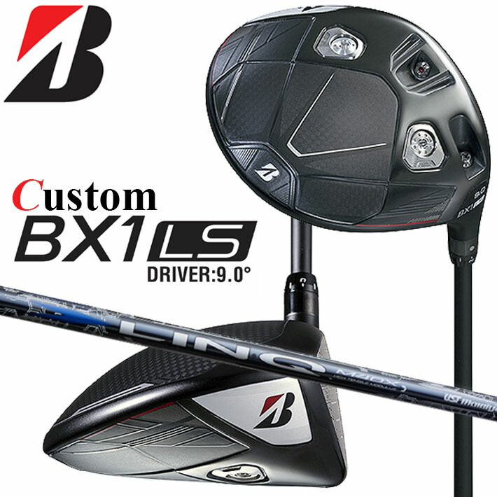 メーカーカスタムクラブ ブリヂストン ゴルフ BX1LS ドライバー 右用 LIN-Q BLUE EX カーボンシャフト BRIDGESTONE GOLF 2025 ロースピン 455cc｜クラッシュゴルフ店
