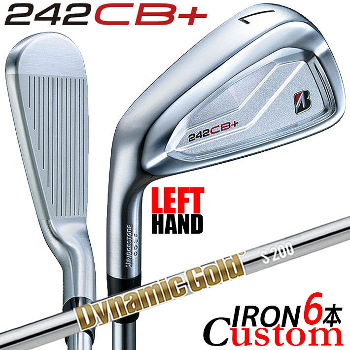 【レフティ/左用】【メーカーカスタム】ブリヂストン 242CB+ アイアン 6本セット (#5-PW) Dynamic Gold HT スチールシャフト BRIDGESTONE GOLF 2024