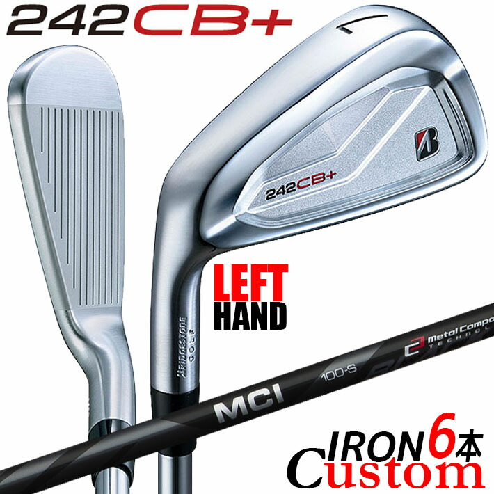 【レフティ/左用】【メーカーカスタム】ブリヂストン 242CB+ アイアン 6本セット (#5-PW) MCI 80/100 BLACK カーボンシャフト BRIDGESTONE GOLF 2024