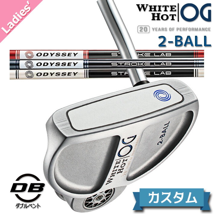 3周年記念イベントが ホワイト ホット オージー パター WHITE HOT OG 2-BALL DB WOMEN'S PUTTER STROKE  LAB SL シャフト装着 fucoa.cl