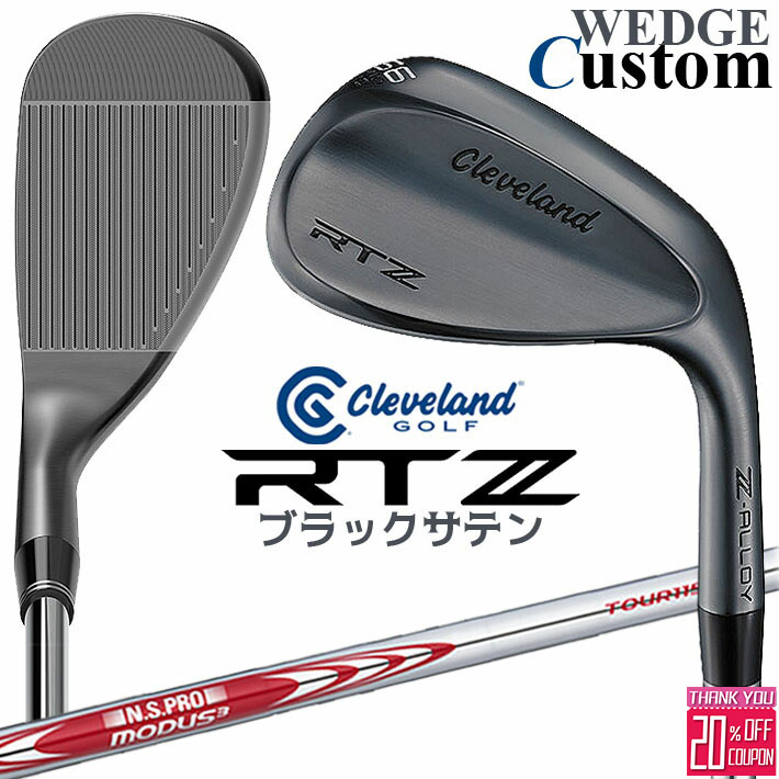メーカーカスタムクラブ クリーブランド RTZ ブラックサテン 右用 ウェッジ N.S.PRO MODUS3 TOUR 115 スチールシャフト 日本正規品 Cleveland Z-ALLOY