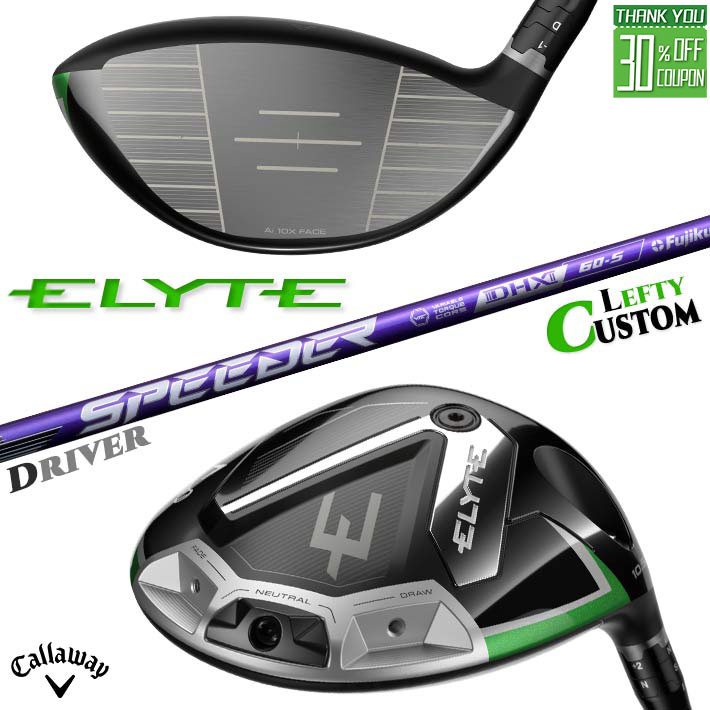 【レフティ】キャロウェイ ELYTE ♦♦♦ドライバー10.5度 キャロウェイ（CALLAWAY）（メンズ）エリート ELYTE X