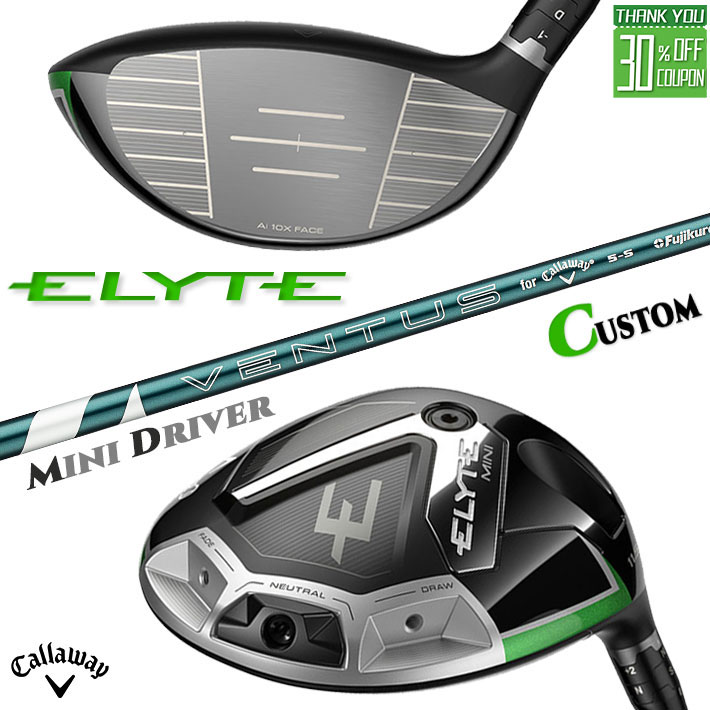 Callaway ELYTE MINI ミニドライバー VENTUS GREEN Amazon.co.jp: キャロウェイ(Callaway) 右用 ドライバー ELYTE