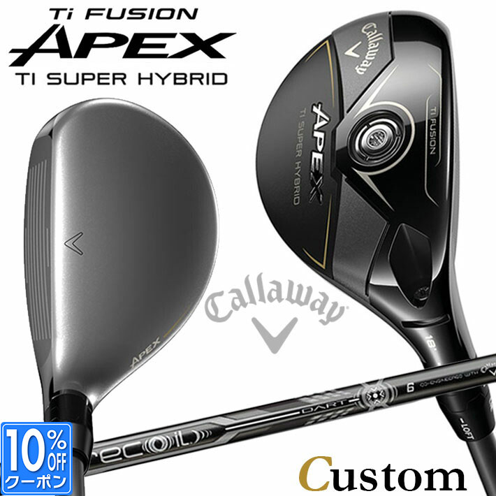 メーカーカスタムクラブ キャロウェイ APEX Ti SUPER HYBRID ユーティリティ 右用 RECOIL DART 5/6 for Callaway カーボンシャフト 日本正規品 エイペックス 25