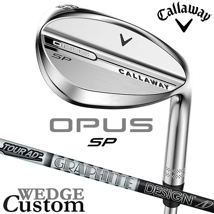メーカーカスタムクラブ キャロウェイ OPUS SP ウェッジ クロム 右用 TOUR AD AD カーボンシャフト 日本正規品 オーパス 2025 Callaway｜クラッシュゴルフ店 26,180円