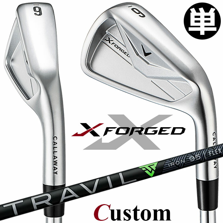 メーカーカスタムクラブ キャロウェイ X FORGED 2026 単品アイアン 右用 TRAVIL 85/95/105 カーボンシャフト 日本正規品 Callaway｜クラッシュゴルフ店 27,170円