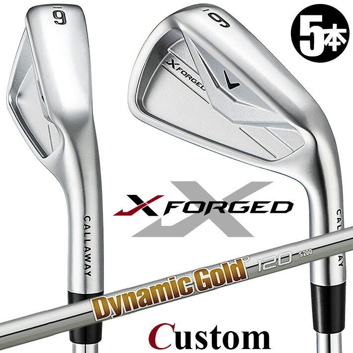 メーカーカスタムクラブ キャロウェイ X FORGED 2026 アイアン 5本セット(#6-PW) 右用 Dynamic Gold 120 スチールシャフト 日本正規品 Callaway｜クラッシュゴルフ店