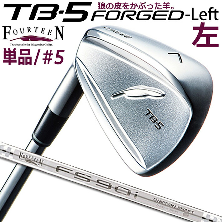 楽天市場】［レフティ/左用］FOURTEEN TB-5 FORGED LEFT IRON