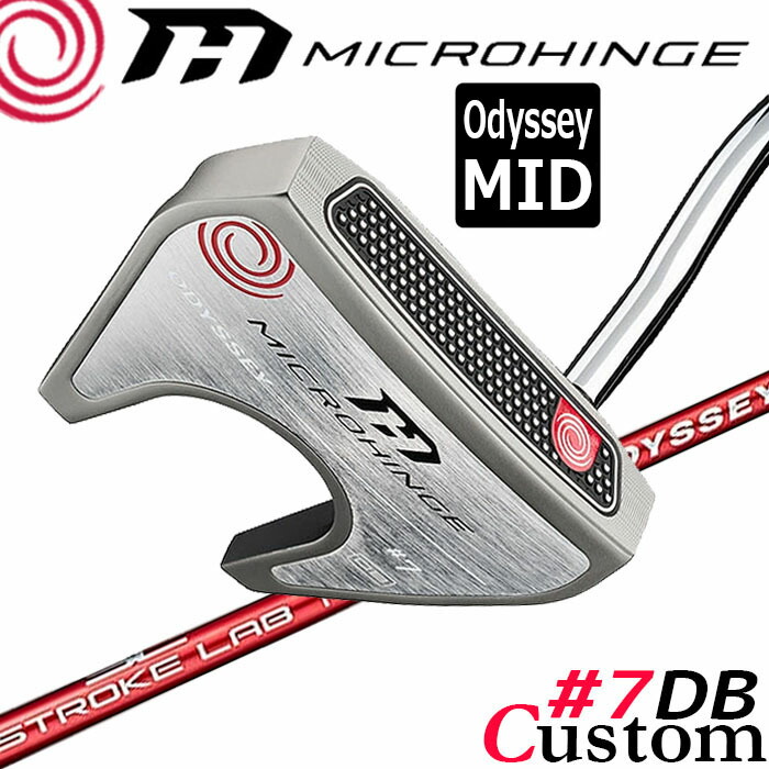 メーカーカスタムクラブ オデッセイ マイクロヒンジ パター 右用 STROKE LAB 70 シャフト (レッド) #7 DB 日本正規品 [Odyssey MID][グリップタイプB]｜クラッシュゴルフ店